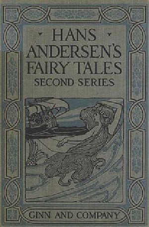 [Gutenberg 32572] • Hans Andersen's Fairy Tales. Second Series